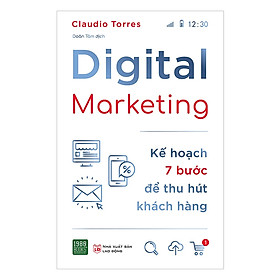 Digital Marketing: Bản Chiến Lược Đầu Tiên Mà Bạn Cần Có Được Trước Khi Bắt Tay Vào Hành Động