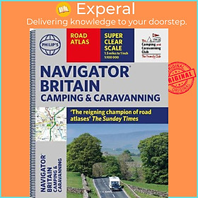 Sách - Philip's Navigator Camping and Caravanning Atlas of Britain by Philip&#x27;s Maps (UK edition, paperback)