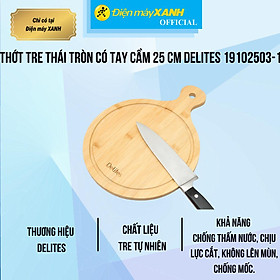Mua Thớt tre thái tròn có tay cầm 25 cm Delites 19102503-1 - Hàng Chính Hãng