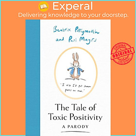 Sách - The Tale of Toxic Positivity by Paul Magrs (UK edition, hardcover)