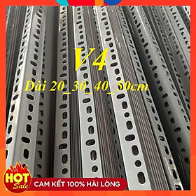 Mua ( Dài 10 20 30 40 50cm ) Cây sắt V lỗ V4 x4cm dày 1.5li
