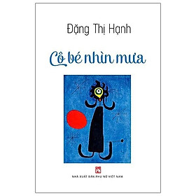 Đặng thị hạnh - cô bé nhìn mưa