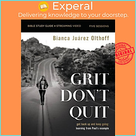 Hình ảnh Sách - Grit Don't Quit Bible Study Guide plus Streaming Video - Get Bac by Bianca Juarez Olthoff (UK edition, paperback)