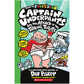 Captain Underpants And The Attack Of The Talking Toilets: Color Edition (Captain Underpants #2)