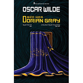 [Download Sách] Bức Hoạ Dorian Gray - Oscar Wilde