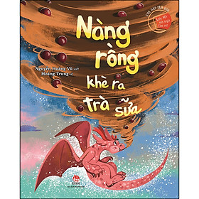 Sách Vun Đắp Tâm Hồn - Khác Biệt Mới Tuyệt Làm Sao - Nàng Rồng Khè Ra Trà Sữa