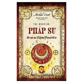 [Download Sách] Bí Mật Của Nicholas Flamel - Pháp Sư