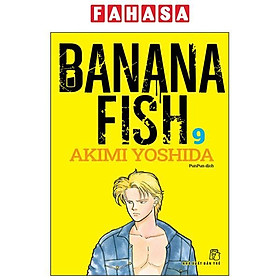 Banana Fish – Tập 9 – Tặng Kèm Postcard Giấy