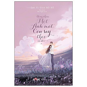 Uống Nhầm Một Ánh Mắt, Cơn Say Theo Cả Đời Tập 2