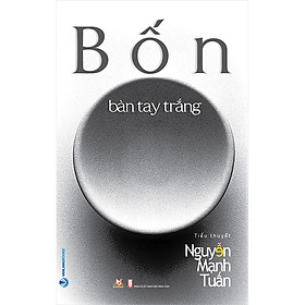 Sách Bốn Bàn Tay Trắng
