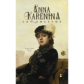 Anna Karenina (Tập 2) (Lev Tolstoy) - Bản Quyền