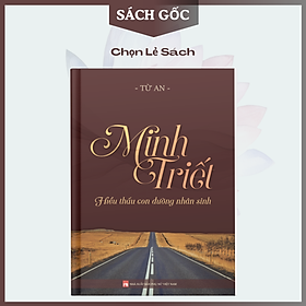 Sách minh triết - để nhìn thấu cuộc đời
