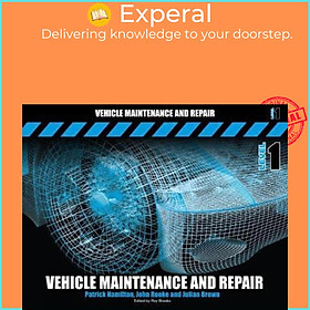 Sách - Vehicle Maintenance and Repair Level 1 by Patrick Hamilton (UK edition, paperback)