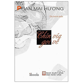 [Download Sách] Phan Mai Hương - Chín Vía Gọi Về