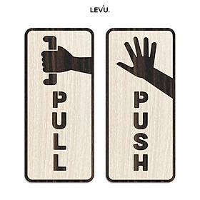 Bảng gỗ vintage Pull Push LEVU TP04 décor cách mở cửa kính ra vào