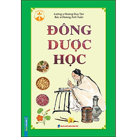 [Download Sách] Đông Dược Học (Bìa Cứng)