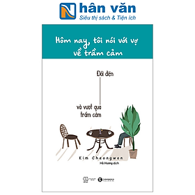 Hôm Nay, Tôi Nói Với Vợ Về Trầm Cảm
