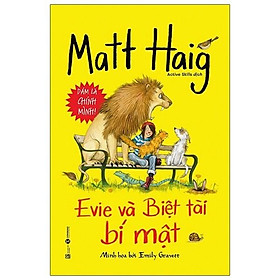 Evie Và Biệt Tài Bí Mật - Dám Là Chính Mình