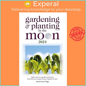 Sách - Gardening and Planting by the Moon 2024 by James Lynn Page (UK edition, paperback)