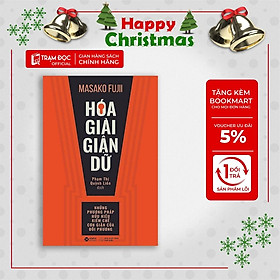 Hóa Giải Giận Dữ ( Tái Bản )