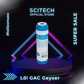 Mua Lõi GAC Geyser by Scitech - Lõi số 2 máy lọc nước Nano Geyser TK - Hàng chính hãng