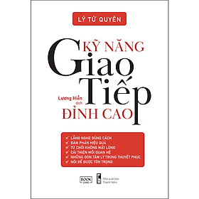 Hình ảnh sách Kỹ Năng Giao Tiếp Đỉnh Cao