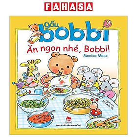Gấu Bobbi Ăn Ngon Nhé, Bobbi!
