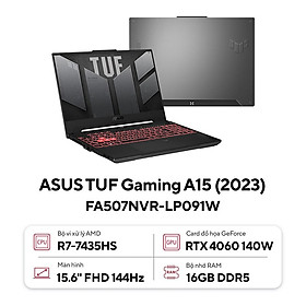 Mua ASUS TUF Gaming A15 FA507NVR-LP091W (AMD Ryzen 7 7435HS |RTX 4060 8GB | 16GB | 512GB | 15.6 inch FHD 144Hz | Win 11 | Xám) - HÀNG CHÍNH HÃNG