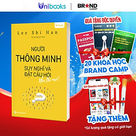 Sách - Người Thông Minh Suy Nghĩ Và Đặt Câu Hỏi Như Thế Nào - MCBooks