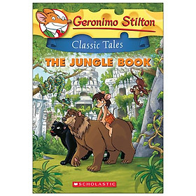 Sách ngoại văn: Geronimo Stilton Classic Tales - Book 11 - The Jungle Book