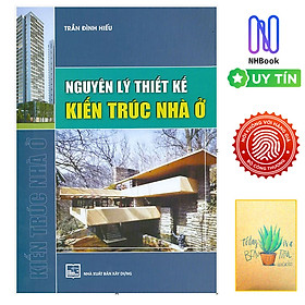 Hình ảnh sách Nguyên Lý Thiết Kế Kiến Trúc Nhà Ở ( Tặng Kèm Sổ Tay )