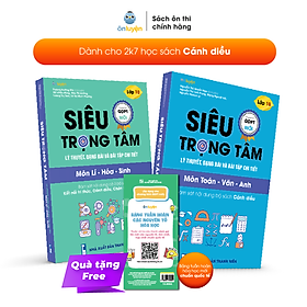 Lớp 10 (bộ Cánh diều) Combo 2 sách Siêu trọng tâm Toán-Văn_Anh và Lí-Hóa-Sinh [Nhà sách Ôn luyện]