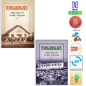 Combo Vương Hồng Sển - Chuyện Cũ Ở Sốc-Trăng - Di Cảo - Tập 1+2 ( Tặng sổ tay)