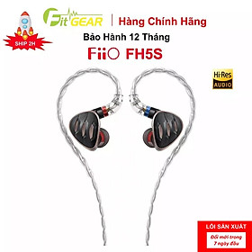Mua Tai Nghe Cao Cấp Fiio FH5s Chính Hãng - Hàng Chính Hãng
