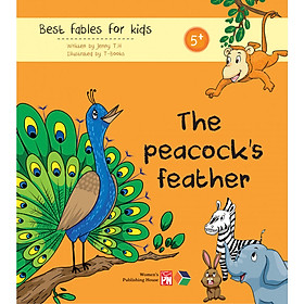 [Download Sách] The peacock's feather ( Best fables for kids) Truyện đơn ngữ cho thiếu nhi