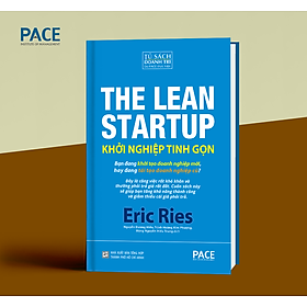 Hình ảnh Khởi Nghiệp Tinh Gọn (The Lean Startup) - Eric Ries - PACE Books