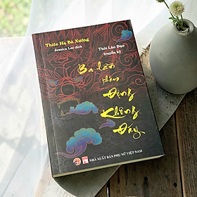 Sách Thôi Lão Đạo Truyền Kỳ Ba lần thăm động không đáy