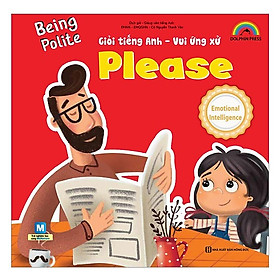 Being polite – Please – Giỏi tiếng Anh – Vui ứng xử