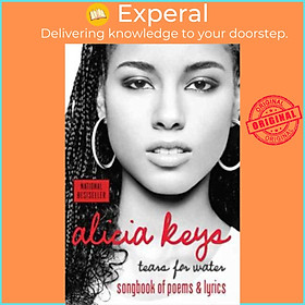 Sách - Tears for Water : Poetry & Lyrics by Alicia Keys (US edition, paperback)