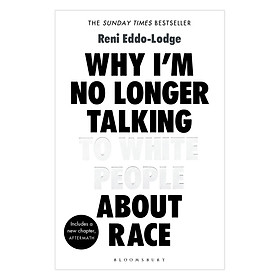 Why I’m No Longer Talking to White People About Race /P