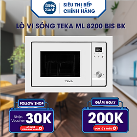 Lò vi sóng Teka ML 8200 BIS BK - Hàng Chính Hãng