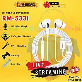 Mua Tai Nghe Có Dây Chân iPhone Remax RM-533i - Nhét Tai Chống Ồn - Âm Thanh Sống Động - Hàng Chính Hãng Remax Bảo Hành 12 Tháng Lỗi 1 Đổi 1