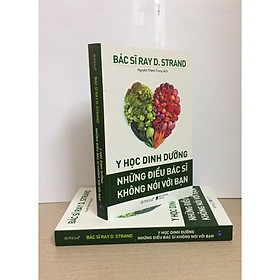 Y học dinh dưỡng những điều bác sĩ không nói với bạn - Bản Quyền