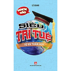 Siêu Trí Tuệ - IQ Và Toán Học