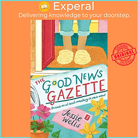 Sách - The Good News Gazette by Jessie Wells (UK edition, paperback)