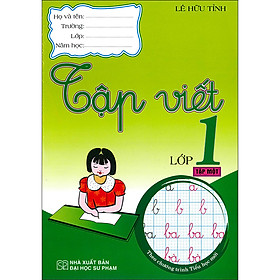 [Download Sách] Tập Viết Lớp 1 - Tập 1 (Theo Chương Trình Tiểu Học Mới)