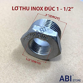 Lơ thu inox ren ngoài 34 về ren trong 21, cà rá thu 1-1/2'' đúc hàng dày đẹp( dn25-dn15)