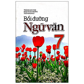 Bồi Dưỡng Ngữ Văn Lớp 7