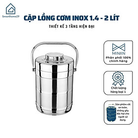  Cặp Lồng Inox 3 Tầng 1.4 - 2 Lít -Cặp Lồng  Đựng Cơm Cháo Phở Giữ Nhiệt Cao Cấp - Cà Mên Inox - Hàng Loại 1 - Chính Hãng MINIIN