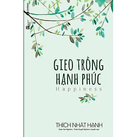 [Download Sách] Gieo Trồng Hạnh Phúc